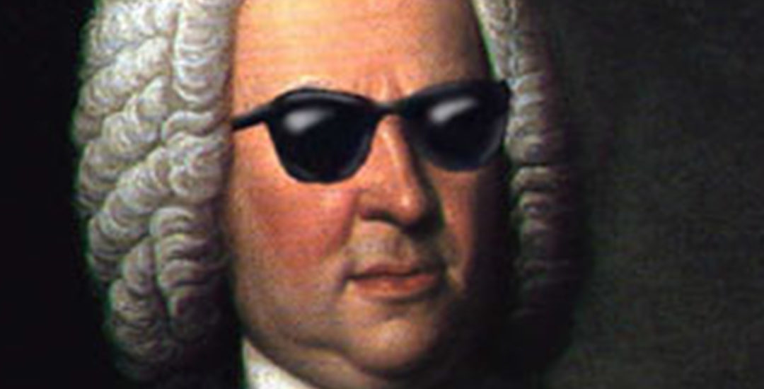 Por qué Bach es Bach. Y a tí… ¿No te gusta?  (2º parte de varias)
